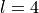 l
= 4